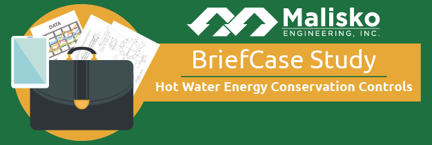 Malisko BriefCase Study: Hot Water Energy Conservation Controls