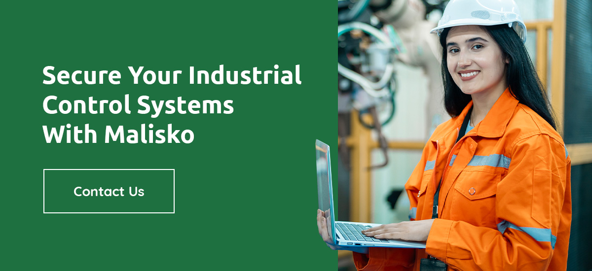 Secure Your Industrial Control Systems With Malisko